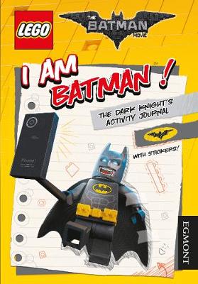Cover of THE LEGO® BATMAN MOVIE: I Am Batman! The Dark Knight's Activity Journal
