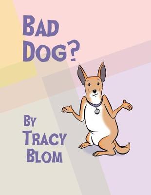 Book cover for Bad Dog?