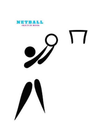 Book cover for Netball Sketch Book