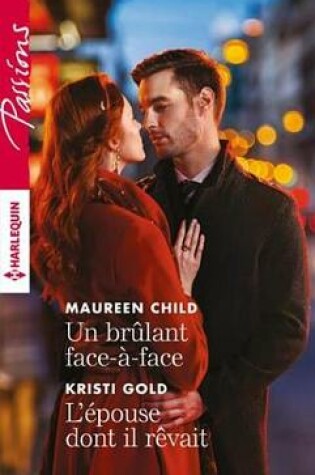 Cover of Un Brulant Face-A-Face - L'Epouse Dont Il Revait