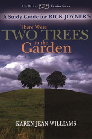 Cover of There Were Two Trees in the Garden Study Guide