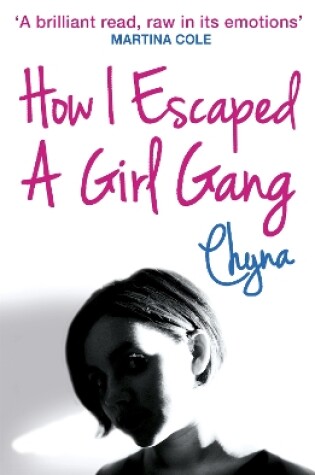 Cover of How I Escaped a Girl Gang