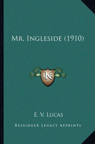 Cover of Mr. Ingleside (1910) Mr. Ingleside (1910)