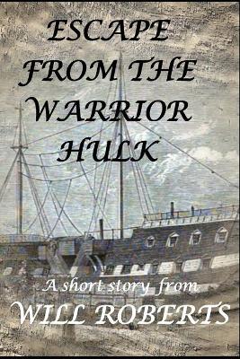 Book cover for Escape from the Warrior Hulk