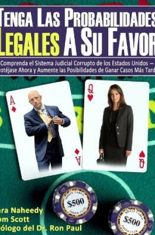 Cover of Tenga las Probabilidades Legales a Su Favor