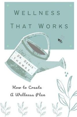 Cover of Wellness That Works