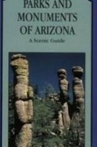 Cover of Parks & Monuments of Arizona