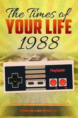 Book cover for The Times of your Life 1988