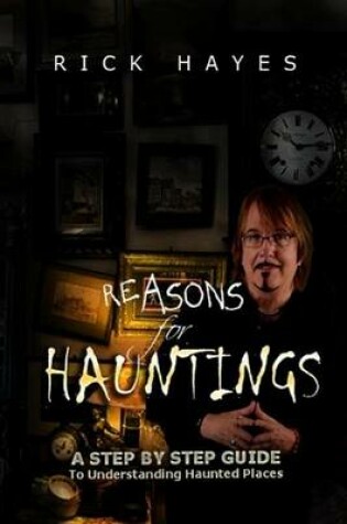 Cover of Reasons For Hauntings