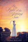 Book cover for By The Light Of The Setting Sun