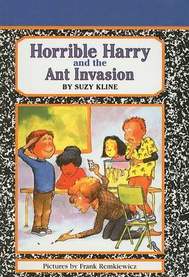 Book cover for Horrible Harry and the Ant Invasion
