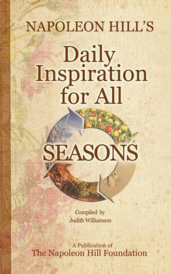Book cover for Napoleon Hill's Daily Inspiration for all Seasons