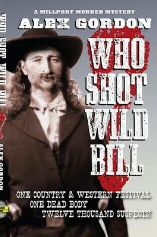 Cover of Who Shot Wild Bill?