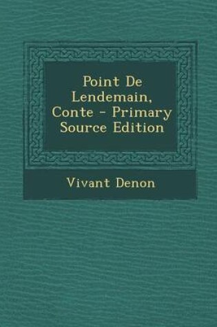 Cover of Point de Lendemain, Conte