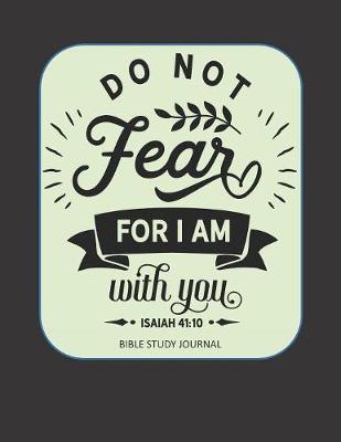 Book cover for Do Not Fear For I Am With You Isaiah 41