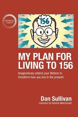 Book cover for My Plan for Living to 156