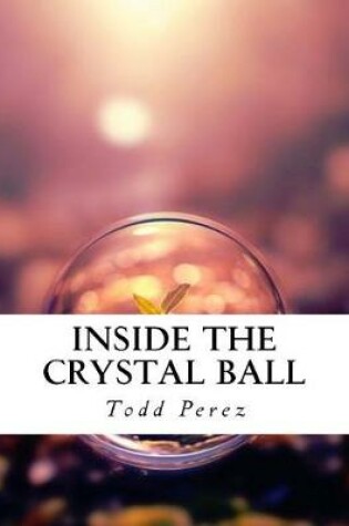 Cover of Inside the Crystal Ball