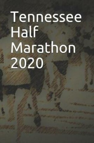 Cover of Tennessee Half Marathon 2020