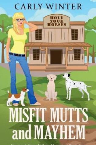 Cover of Misfit Mutts and Mayhem