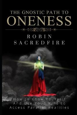 Book cover for The Gnostic Path to Oneness