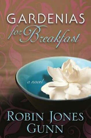 Cover of Gardenias for Breakfast