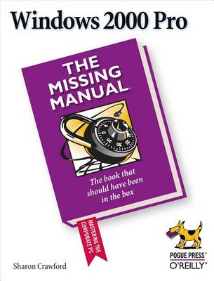 Book cover for Windows 2000 Pro: The Missing Manual