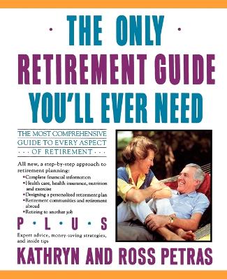 Book cover for The Only Retirement Guide You'LL Ever Need