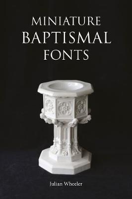 Cover of Miniature Baptismal Fonts