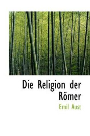 Cover of Die Religion Der Romer