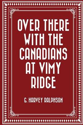 Book cover for Over There with the Canadians at Vimy Ridge