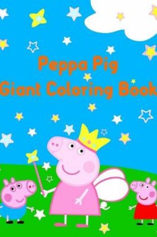 Cover of Peppa Pig Giant Coloring Book