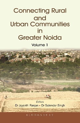 Book cover for Connecting Rural and Urban Communities in Greater Noida (Vol 1)