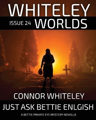 Book cover for Whiteley Worlds Issue 24