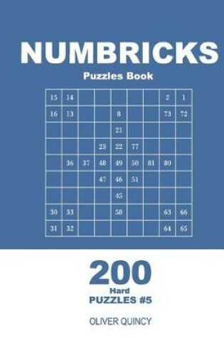 Cover of Numbricks Puzzles Book - 200 Hard Puzzles 9x9 (Volume 5)