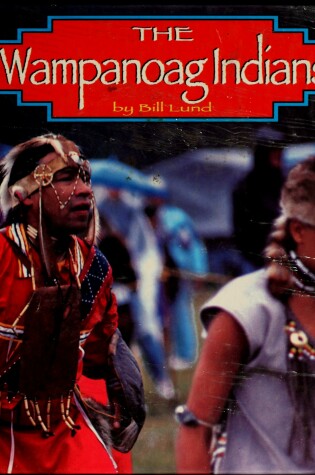 Cover of The Wampanoag Indians