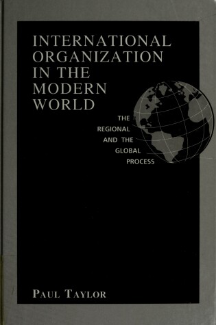 Cover of International Organization in the Modern World