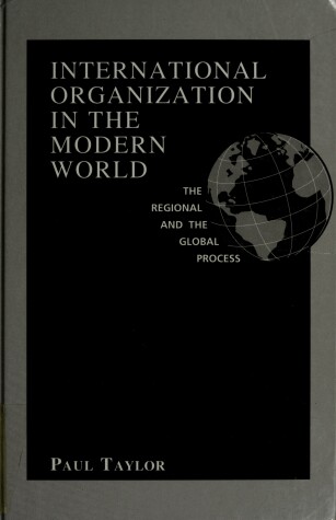 Book cover for International Organization in the Modern World