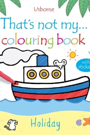 Cover of That's not my colouring book Holiday