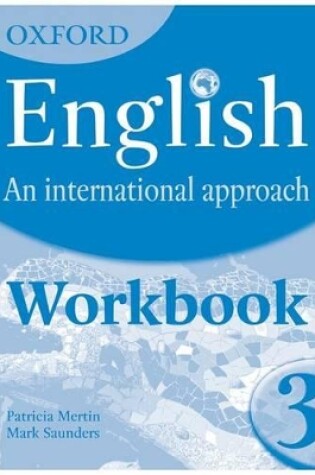 Cover of Oxford English: An International Approach: Workbook 3