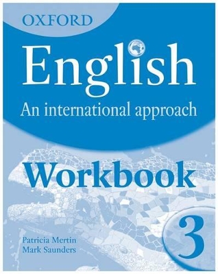 Book cover for Oxford English: An International Approach: Workbook 3