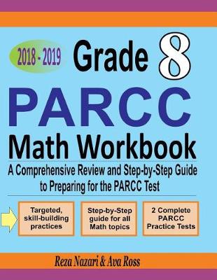 Book cover for Grade 8 PARCC Mathematics Workbook 2018 - 2019