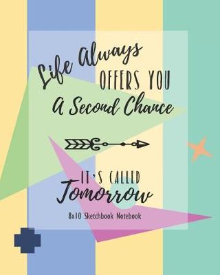 Book cover for Life Always Offers You a Second Chance