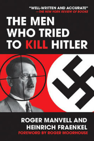 Cover of The Men Who Tried to Kill Hitler