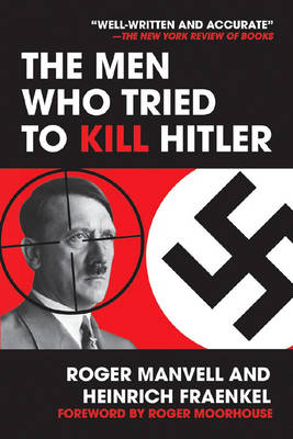 Book cover for The Men Who Tried to Kill Hitler