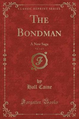 Book cover for The Bondman, Vol. 1 of 3
