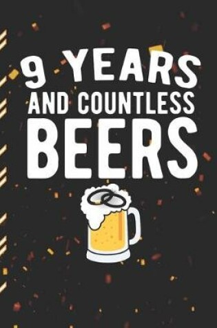 Cover of 9 Years And Countless Beers