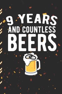 Book cover for 9 Years And Countless Beers