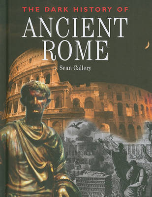 Cover of The Dark History of Ancient Rome