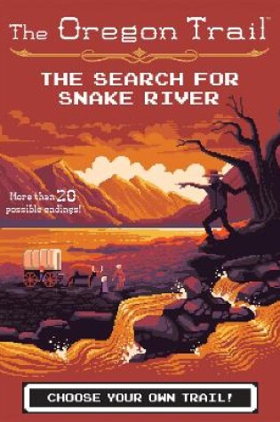 Cover of Oregon Trail: Search for Snake River