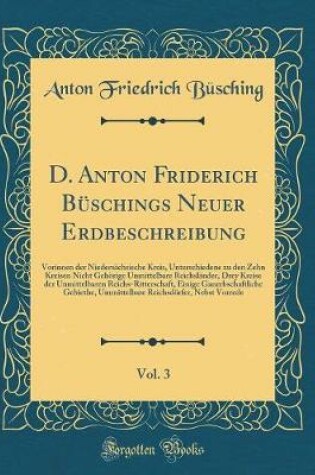 Cover of D. Anton Friderich Büschings Neuer Erdbeschreibung, Vol. 3